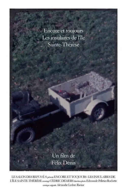 Encore et toujours : les insulaires de l'île Sainte-Thérèse movie poster