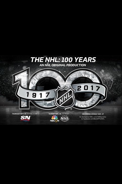 The NHL: 100 Years movie poster