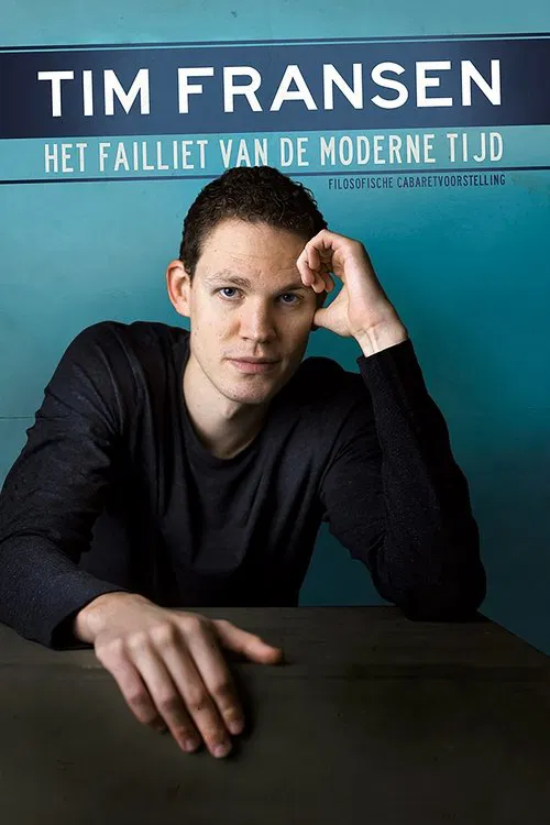 Tim Fransen: Het Failliet van de Moderne Tijd movie poster