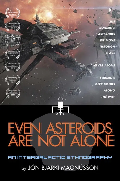 Even Asteroids Are Not Alone movie poster