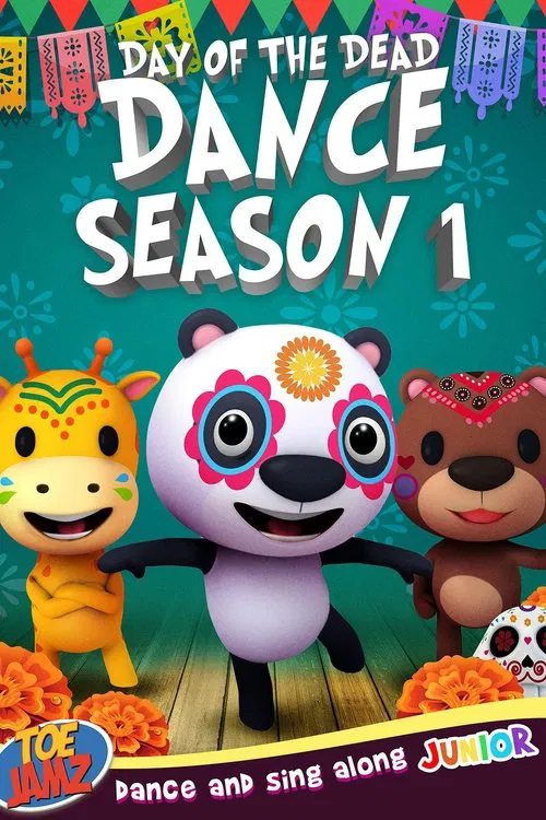 Day Of The Dead Dance Season 1 tv show poster