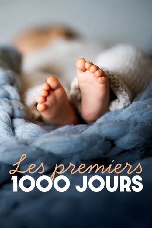 Les Premiers 1000 Jours movie poster