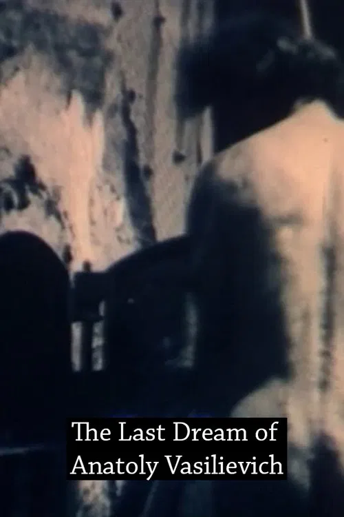 Poster do filme The Last Dream of Anatoly Vasilievich