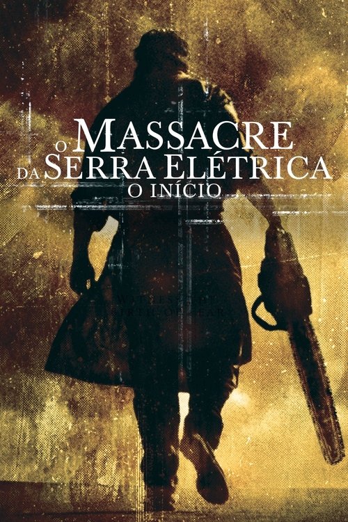 Poster do filme O Massacre da Serra Elétrica: O Início