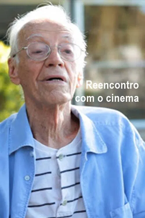 Reencontro com o Cinema movie poster