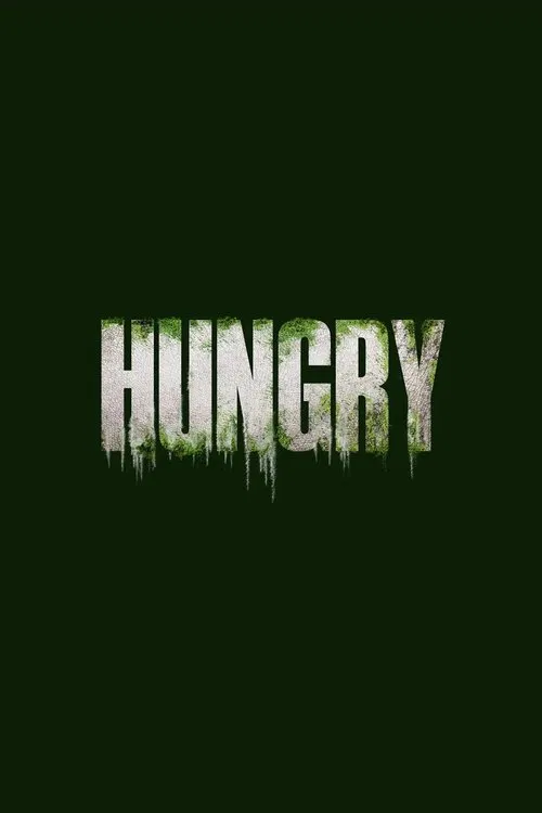 Hungry movie poster