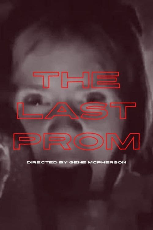 The Last Prom movie poster