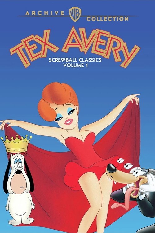 Tex Avery Screwball Classics: Volume 1 movie poster