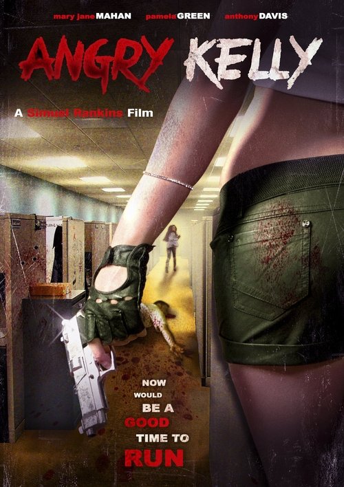 Angry Kelly movie poster