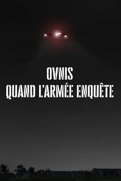 Ovnis, Quand l'armée enquête movie poster