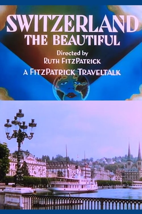 Poster do filme Switzerland the Beautiful