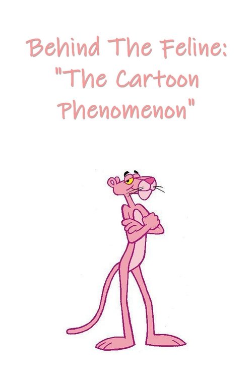 Behind The Feline: 'The Cartoon Phenomenon' movie poster
