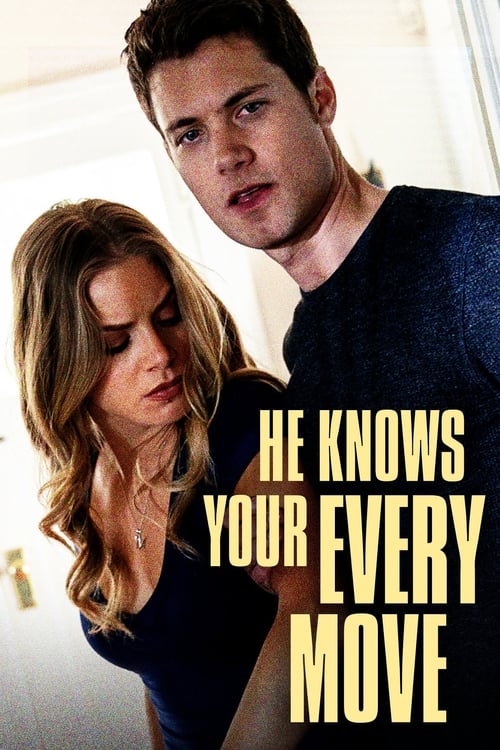 Poster do filme He Knows Your Every Move