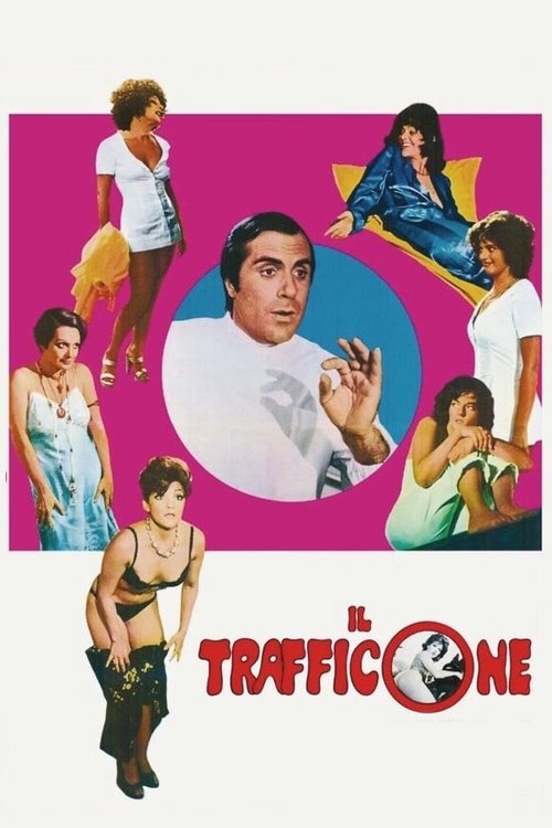 Il trafficone movie poster