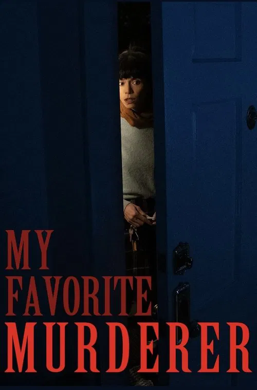 My Favorite Murderer movie poster