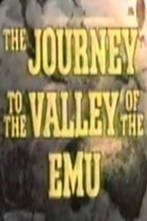 Journey to the Valley of the Emu movie poster