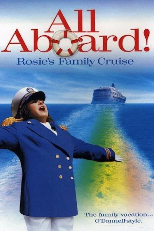 All Aboard! Rosie's Family Cruise movie poster