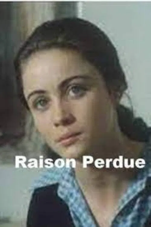 Raison perdue movie poster