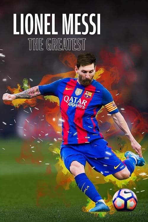 Lionel Messi - The Greatest movie poster