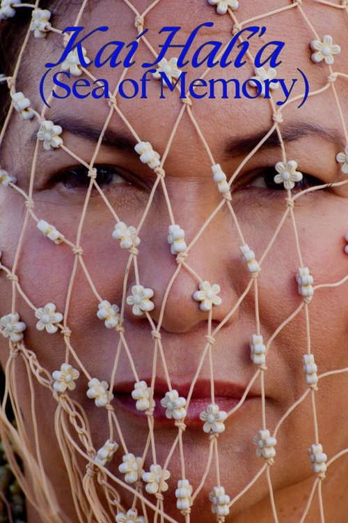 Kai Hali’a (Sea of Memory) movie poster
