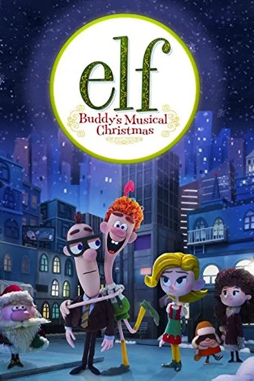 Elf: Buddy's Musical Christmas movie poster