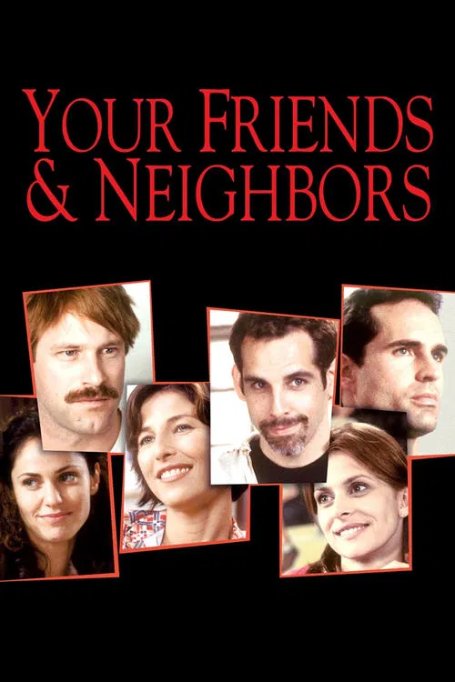Your Friends & Neighbors movie poster