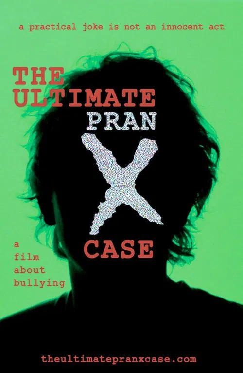 The Ultimate Pranx Case movie poster