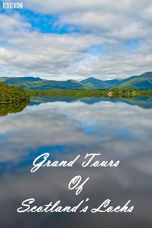 Poster da série Grand Tours of Scotland's Lochs