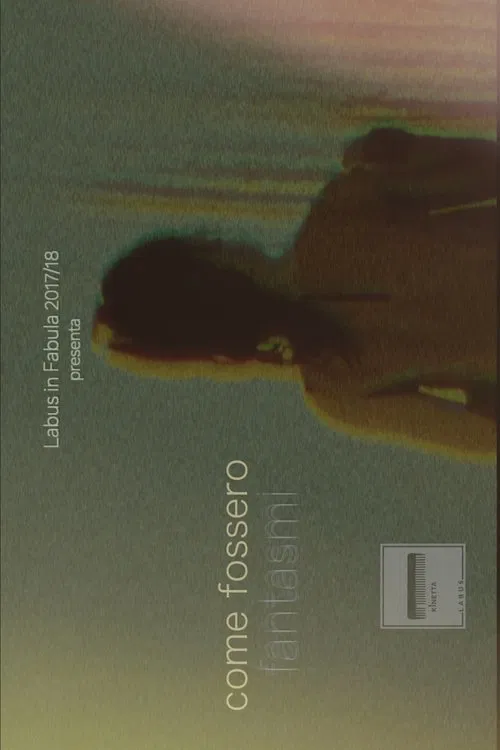 Come fossero fantasmi movie poster