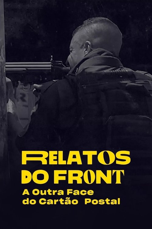Relatos do Front: A Outra Face do Cartão Postal tv show poster