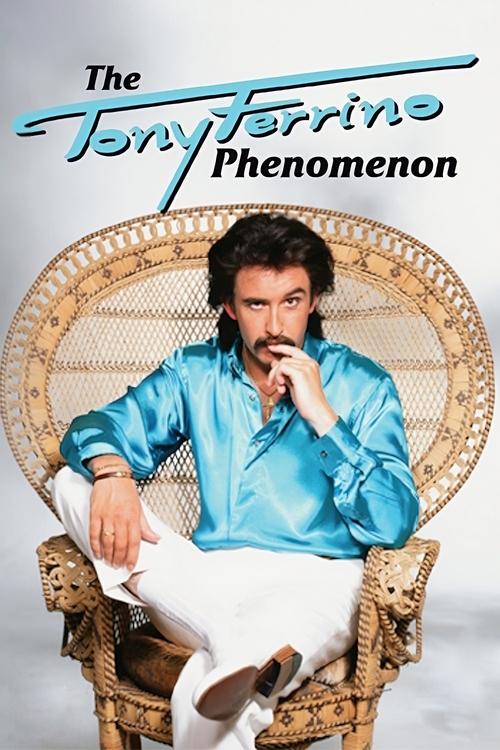 The Tony Ferrino Phenomenon movie poster