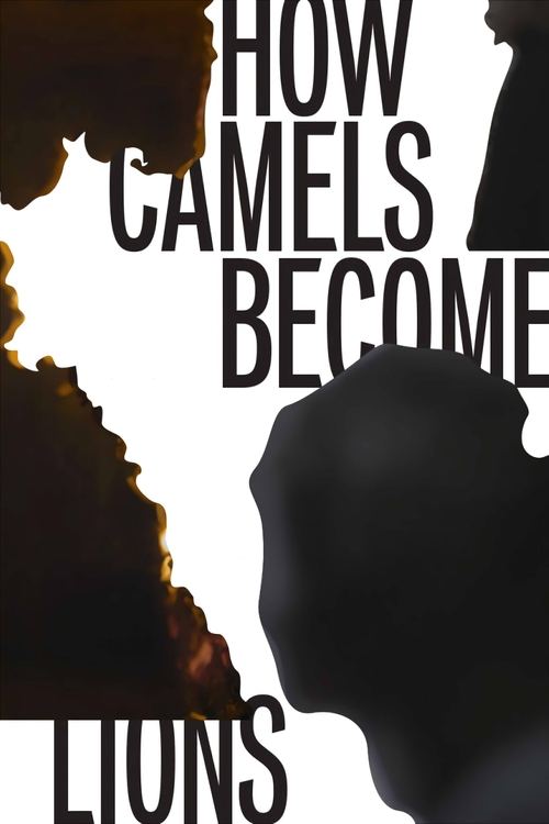How Camels Become Lions movie poster