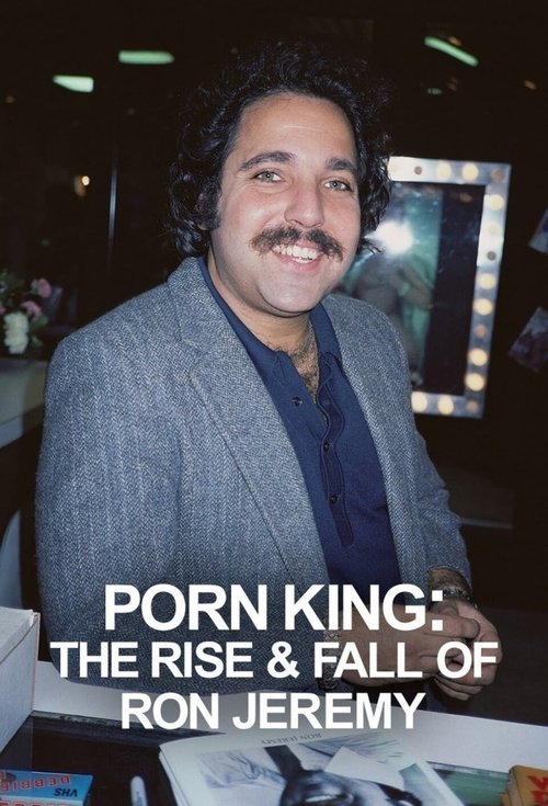 Porn King: The Rise & Fall of Ron Jeremy movie poster