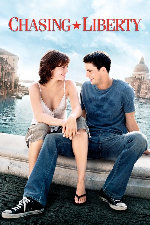 Chasing Liberty movie poster
