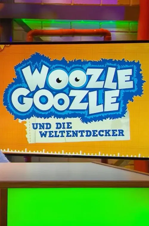 Poster da série Woozle Goozle und die Weltentdecker