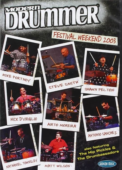 Modern Drummer Festival Weekend 2003 movie poster