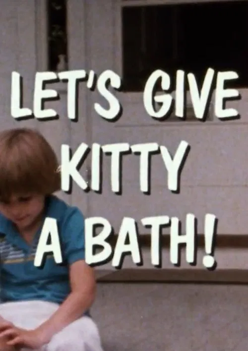 Let's Give Kitty a Bath! movie poster