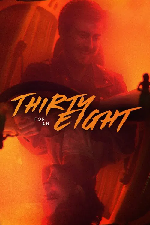 Thirty for an Eight movie poster