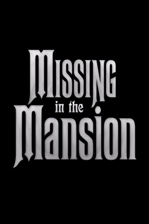Missing in the Mansion movie poster