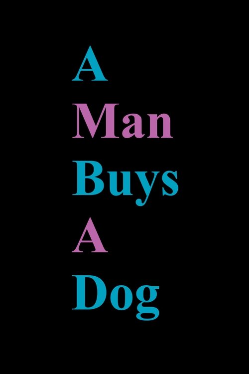 A Man Buys A Dog movie poster