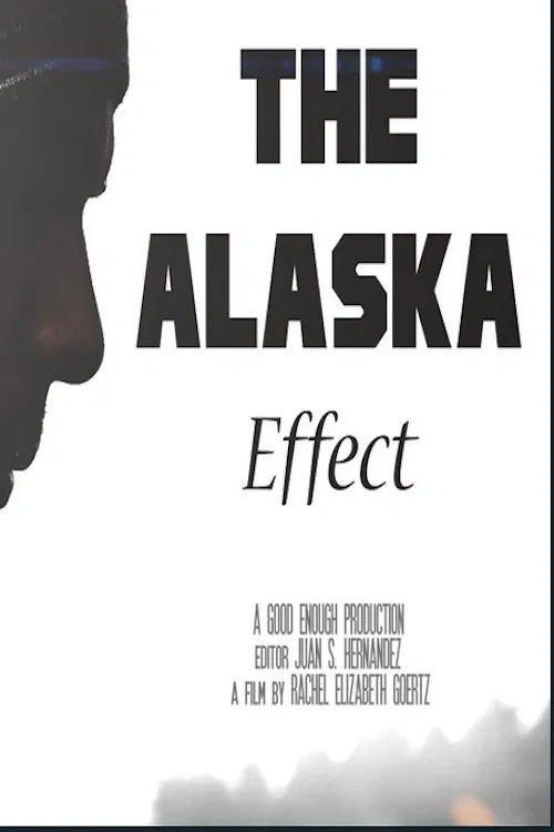 The Alaska Effect movie poster