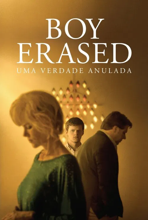 Poster do filme Boy Erased: Uma Verdade Anulada