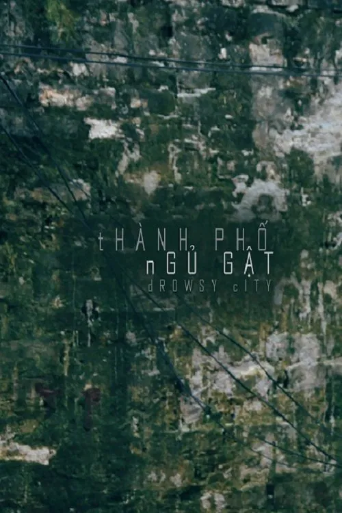 Drowsy City movie poster