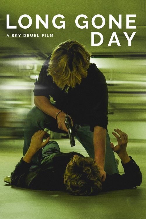 Long Gone Day movie poster
