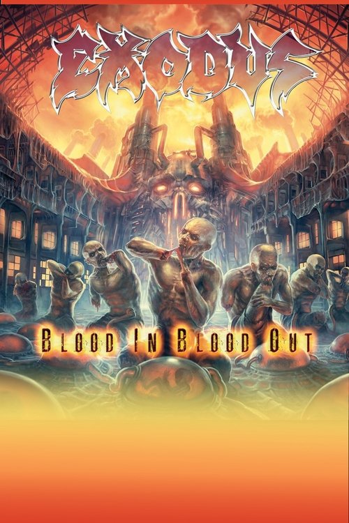Exodus ‎- Blood Upon the Goat: The Making of Blood In, Blood Out movie poster