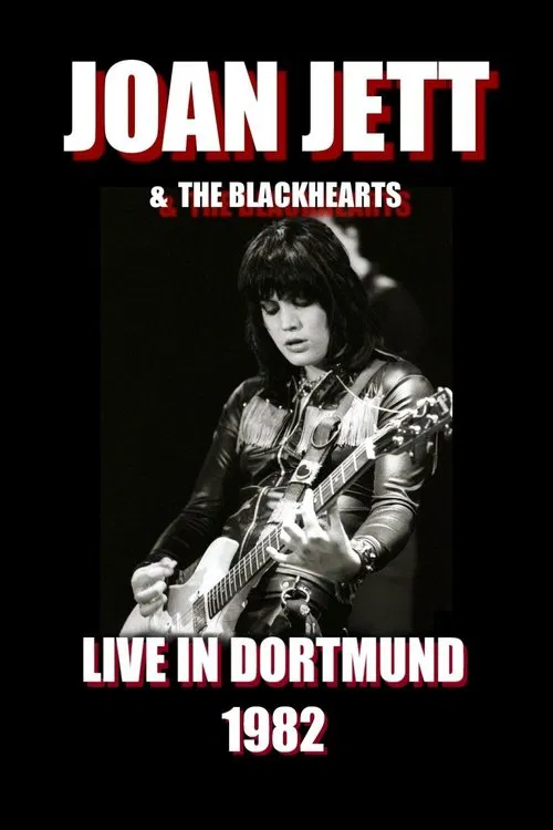 Joan Jett & The Blackhearts - Live in Dortmund movie poster