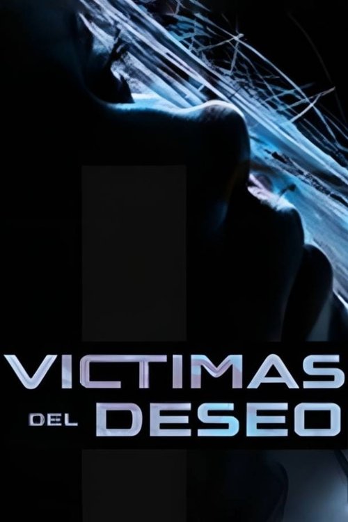 Víctimas del deseo movie poster