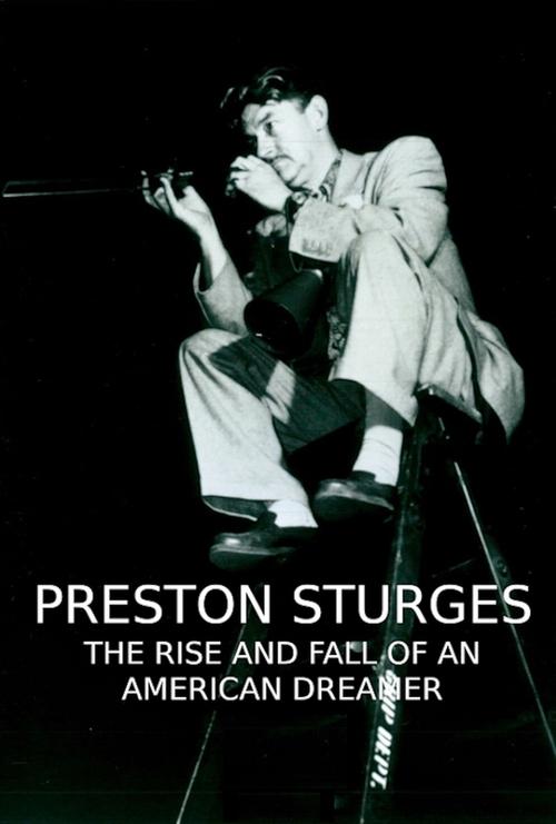 Poster do filme Preston Sturges: The Rise and Fall of an American Dreamer