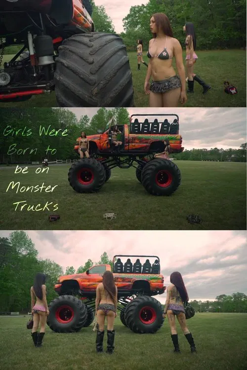 Girls Were Born to be on Monster Trucks movie poster