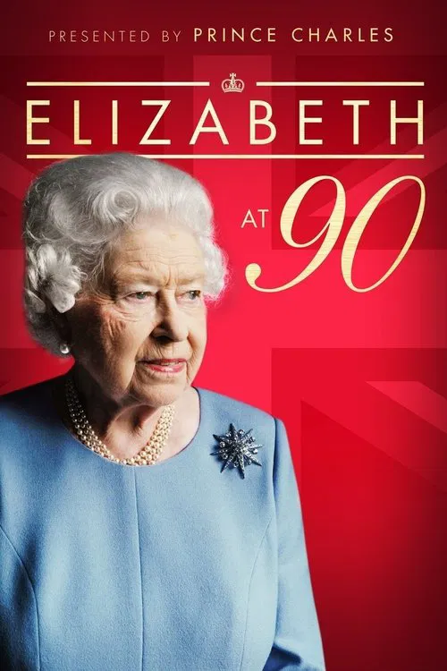Elizabeth at 90: A Family Tribute movie poster